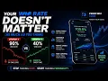 Your Win Rate Doesn t Matter As Much As You Think