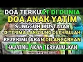 Download Lagu DOA ANAK YATIM !! DO'A TERKUAT DIDUNIA !! DITERIMA LANGSUNG OLEH ALLAH SWT