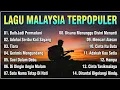 Lagu Kumpulan Lagu malaysia terpopuler kenangan 