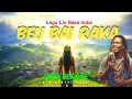 Download Lagu BEU BAI RAKA 🌴 | Remix Reggae Terbaru 2025 – Lagu Lio Rasa India