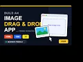 Build an Image Drag Drop App with HTML CSS JavaScript 2026 Beginner Tutorial