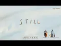Download Lagu Still - Lyric Video | Hillsong Chapel