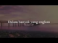 Download Lagu Slam - Tak Mungkin Berpaling (Lirik Lagu)
