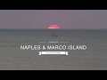 Experience Naples Marco Island in 60 Seconds