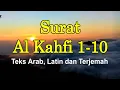Download Lagu Surat Al Kahfi 1-10, Teks Arab, Latin dan Terjemahan - H Muammar ZA (7x)
