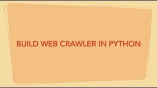 Build a Web Crawler in Python