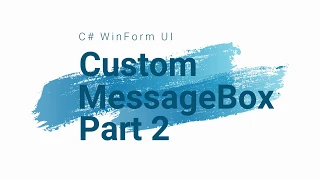 C WinForm UI - Custom Message Box Part 2