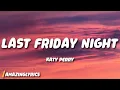 Katy Perry - Last Friday Night (T.G.I.F)