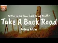 Take A Back Road - Rodney Atkins (Lyrics)