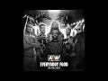 Lagu Everybody Food ft. Blas (The Firm AEW Theme)