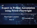 Playwright Locators - Part 4 Expert in Python Automation using Pytest-Playwright