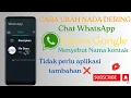 Download Lagu Cara mengubah nada dering chat wa menyebut nama kontak tanpa aplikasi tambahan