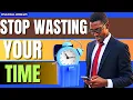 10 Time Wasters You Need To Avoid