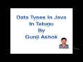 Data Types In Java In Telugu By Gunji Ashok