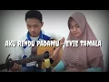 Download Lagu Aku rindu padamu versi reggae - cover evie tamala ( by wima channel )