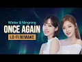 Winter & Ningning - Once Again | aespa Lo-Fi Remake
