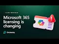 M365 Licensing Changes July 2026 What to Expect How to Prepare