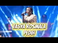 Download Lagu Tasya Rosmala - Pedih - Live OM NDP