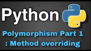 Python Tutorial 47 - Polymorphism Method overriding