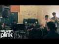 Lagu Plink - Now What?