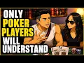 When She Doesn t Speak Poker