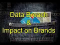 What is Data Breach and Its Effects on Business Brands Cyber Security Consumer Data Protection