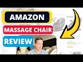 Best Massage Chair Deals On Amazon Review - Watch Out For These Amazon Seller Tricks