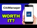 CITIMANAGER APP REVIEW - WORTH IT EXPLAINED