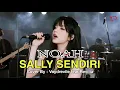 Download Lagu SALLY SENDIRI – NOAH / Peterpan (Slow Rock Metal Cover by Voydrevile ft. Revilia)