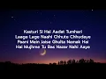 Kasturi Song Lyrics - Arijit Singh || Amar Prem Ki Prem Kahani || Letest Hindi Song