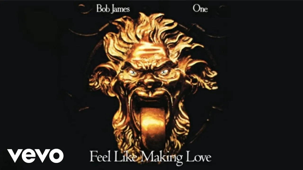 Bob James - Feel Like Making Love (audio)