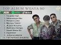 Download Lagu TERAKHIR KALI - SEHARUSNYA AKU - PEMAIN LAMA - WIJAYA 80 FULL ALBUM TEBAIK 2024