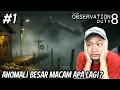 AKHIRNYA GAME ANOMALY PIONIR LAGI | I'M ON OBSERVATION DUTY 8 #1