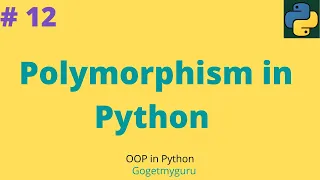 Polymorphism in Python OOP in Python Gogetmyguru