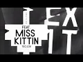 Miss Kittin, Dubfire - Exit (Original Mix)