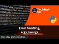Python Error Handling Function Arguments args kwargs Explained Day 11 - Python for Beginners