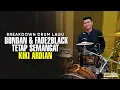 Download Lagu BONDAN \u0026 FADE2BLACK - TETAP SEMANGAT (DRUM TUTORIAL BY KIKI ARDIAN)
