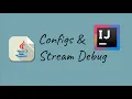 IntelliJ Idea Java Configs and Stream Debug