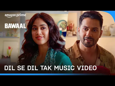 Download MP3 Dil Se Dil Tak | Music Video | Bawaal | Laqshay Kapoor, Akashdeep Sengupta, Suvarna Tiwari