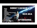 Download Lagu DENNY CAKNAN | NDX AKA | AFTERSHINE | LAGU JAWA VIRAL TERPOPULER 2025 FULL AMBYAR, SEKTI, NEMEN #RMV