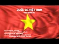 Download Lagu QUỐC CA VIỆT NAM (Tiến Quân Ca) - Quốc ca nước Cộng Hòa Xã Hội Chủ Nghĩa Việt Nam