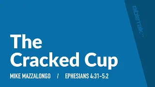 The Cracked Cup