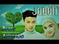 Download Lagu JODOH - RESSA Feat ADZANDO (LIRIK)  Cipt. Melly Goeslaw