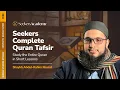 Download Lagu 130 - Sura Ali 'Imran 145-148 - Seekers Complete Quran Tafsir - Shaykh Abdul-Rahim Reasat