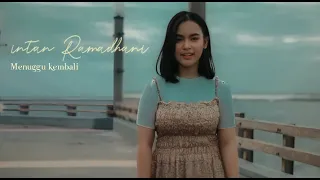 intan ramadhani menunggu kembali official music video 