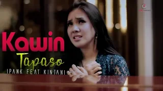 Download Ipank feat Kintani - Kawin Tapaso | Lagu Minang Terbaru 2019 (Substitle Bahasa Indonesia) MP3
