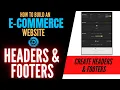 Create Website Headers Footers How To Create an eCommerce Website From Scratch