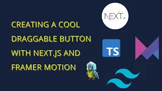Creating a Cool Draggable Button with Next js TypeScript Framer Motion and Tailwind