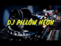 Download Lagu DJ PILLOW NEON SERULING \u0026 SLOW BERSIUL 2018 (prod.RICKOPILLOW)