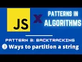 Everything You Need to Know About backtracking algorithms for interviews 3 JavaScript